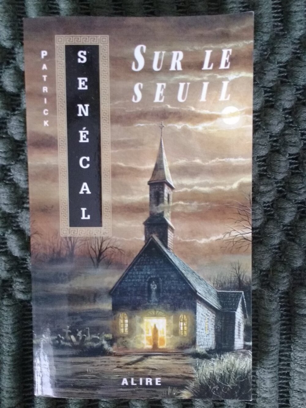 Sur le Seuil de Patrick Senecal (paperback)